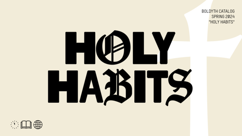 Holy Habits